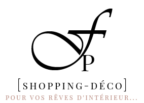 FP Intérieurs : Shopping Déco